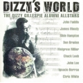 Dizzy Gillespie - Dizzy's World / Alumni All-Stars
